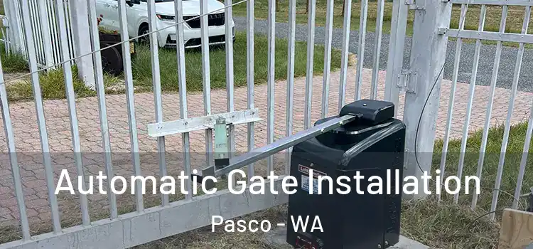 Automatic Gate Installation Pasco - WA