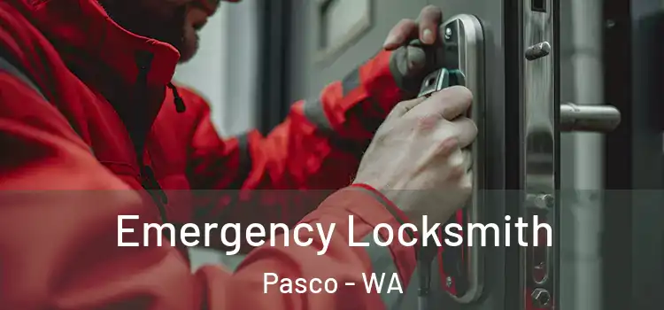 Emergency Locksmith Pasco - WA