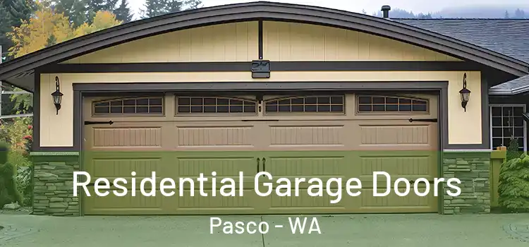  Residential Garage Doors Pasco - WA